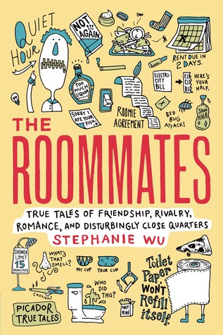 The Roommates: True Tales of Friendship, Rivalry, Romance, and Disturbingly Close Quarters (2014)