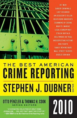 The Best American Crime Reporting 2010 (2010)