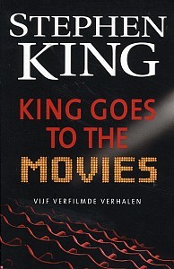 King Goes to the Movies: Vijf verfilmde verhalen