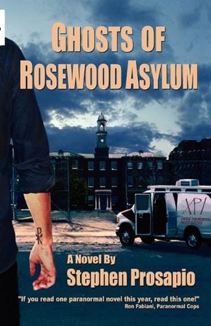 Ghosts of Rosewood Asylum
