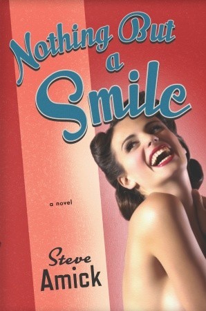 Nothing but a Smile: A Novel