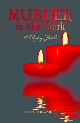 Murder in the Dark (Book One Santangelo PG-Rated Mystery/Thriller Series) (2000)