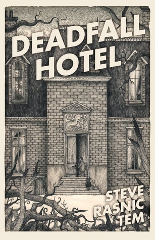 Deadfall Hotel (2012)