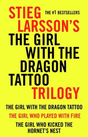 Girl with the Dragon Tattoo Trilogy Bundle: The Girl with the Dragon Tattoo, The Girl Who Played with Fire, The Girl Who Kicked the Hornet's Nest