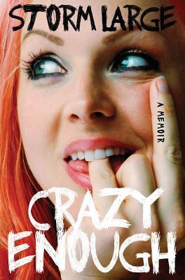 Crazy Enough: A Memoir (2012)