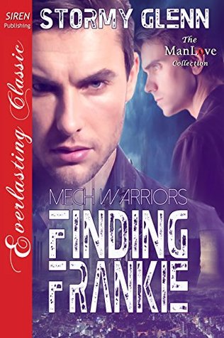 Finding Frankie [Mech Warrior 1] (2012)