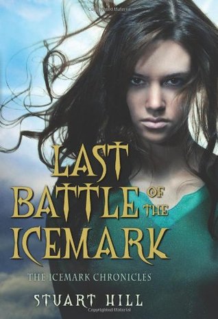 The Icemark Chronicles #3: Last Battle of the Icemark