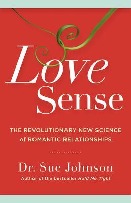 Love Sense: The Revolutionary New Science of Romantic Relationships (2013)