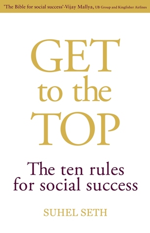 Get To The Top: The Ten Rules For Social Success (2011)