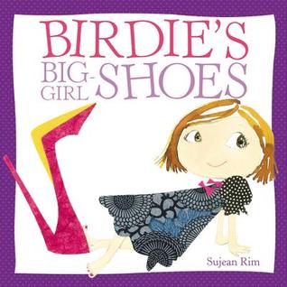 Birdie's Big-Girl Shoes (2009)
