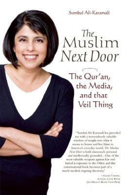 Muslim Next Door: The Qur'an, the Media, and That Veil Thing (2014)