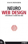 Neuro web design. L'inconscio ci guida nel Web (2008)