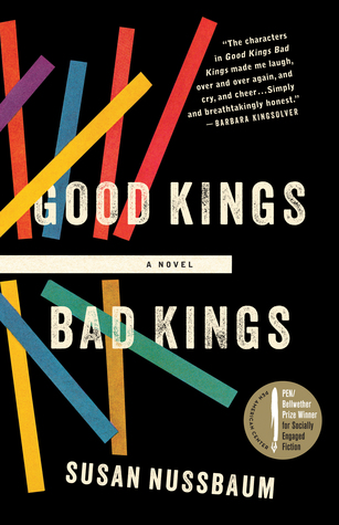 Good Kings Bad Kings: A Novel (2013)