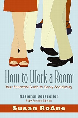 How to Work a Room, Revised Edition (2009)