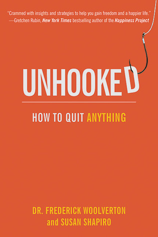 Unhooked: How to Quit Anything (2012)