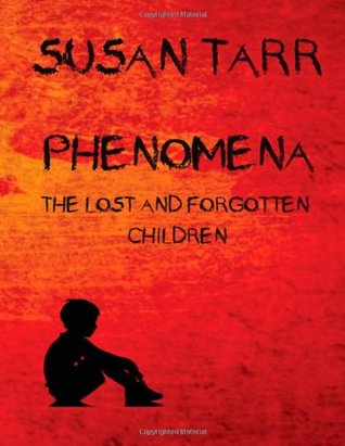 Phenomena: The Lost and Forgotten Children (2014)