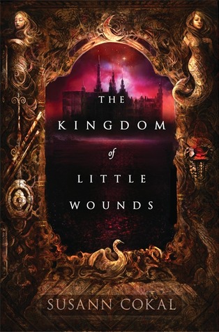 The Kingdom of Little Wounds (2013)