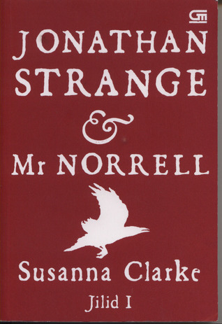 Jonathan Strange & Mr. Norrell, Jilid I (2004)