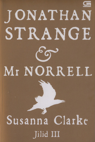Jonathan Strange & Mr. Norrell, Jilid III