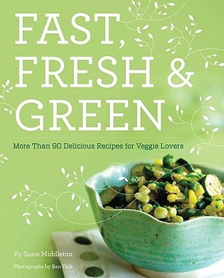 Fast, Fresh, & Green (2010)
