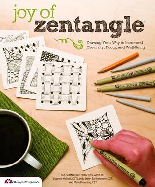 Joy of Zentangle: Drawing Your Way to Increased Creativity, Focus, and Well-Being (2012)