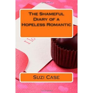 The Shameful Diary of a Hopeless Romantic