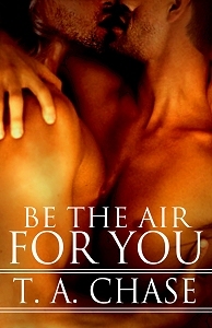Be The Air For You