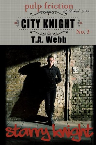 Starry Knight (City Knight #3) (2013)
