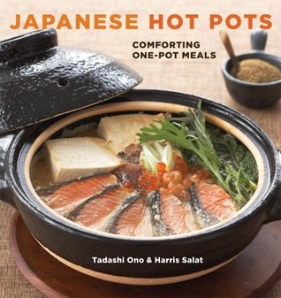 Japanese Hot Pots: Family Style Comfort Foods (2011)