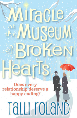 Miracle at the Museum of Broken Hearts