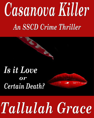 Casanova Killer:  An SSCD Crime Thriller (2012)