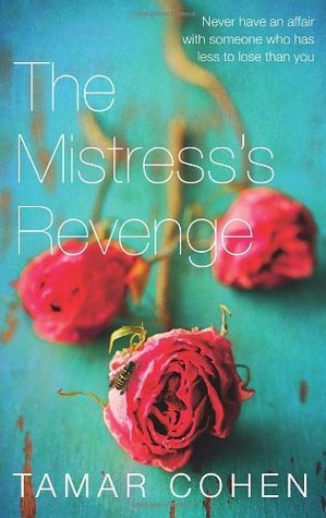 The Mistress's Revenge. Tamar Cohen