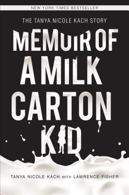 Memoir of a Milk Carton Kid