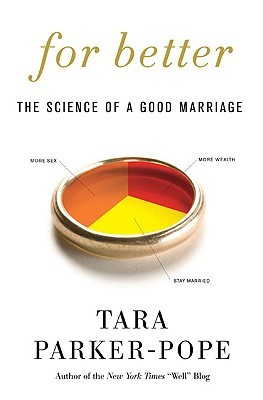 For Better: The Science of a Good Marriage (2010)