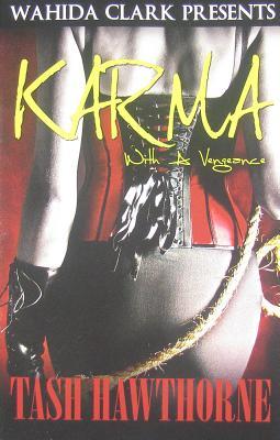 Karma With A Vengeance (2009)