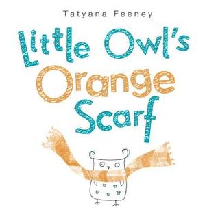 Little Owl's Orange Scarf (2013)