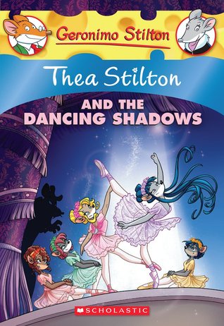 Thea Stilton and the Dancing Shadows (2013)