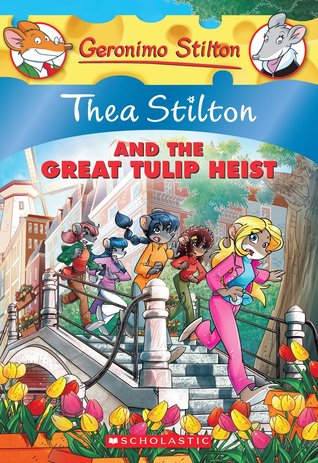 Thea Stilton and the Great Tulip Heist (2014)