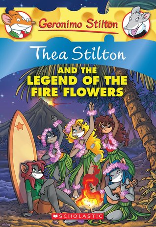 Thea Stilton and the Legend of the Fire Flowers (2013)