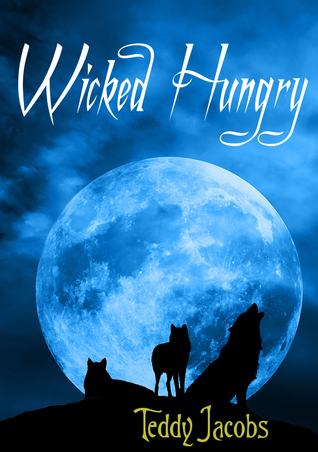 Wicked Hungry (2012)