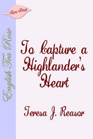 To Capture a Highlanders Heart
