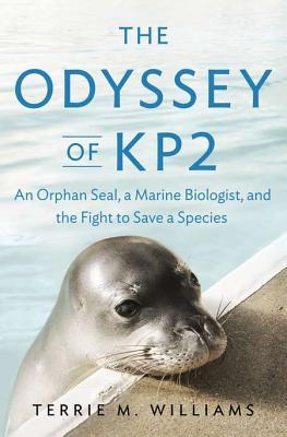 The Odyssey of KP2: An Orphan Seal, a Marine Biologist, and the Fight to Save a Species (2012)