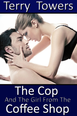 The Cop and the Girl from the Coffee Shop (2012)