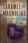 Caramel and Magnolias (2013)