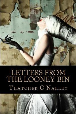 Letters from the Looney Bin (2013)