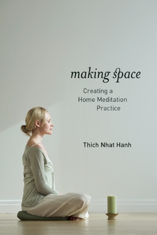 Making Space: Creating a Home Meditation Practice (2011)