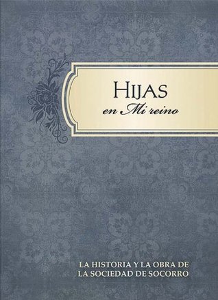Hijas en Mi reino (Spanish Edition)