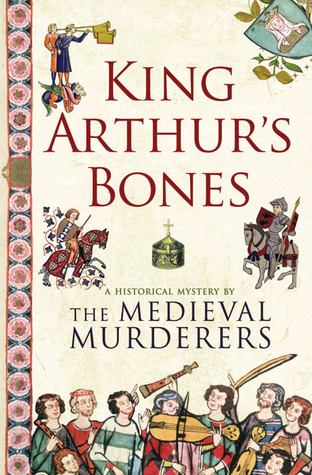 King Arthur's Bones