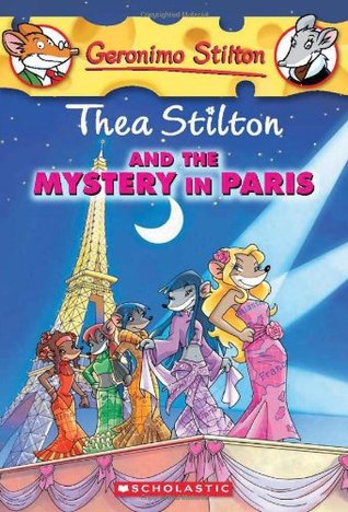Thea Stilton And The Mystery In Paris