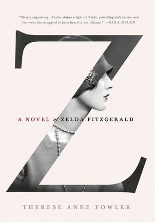 Z: A Novel of Zelda Fitzgerald (2013)